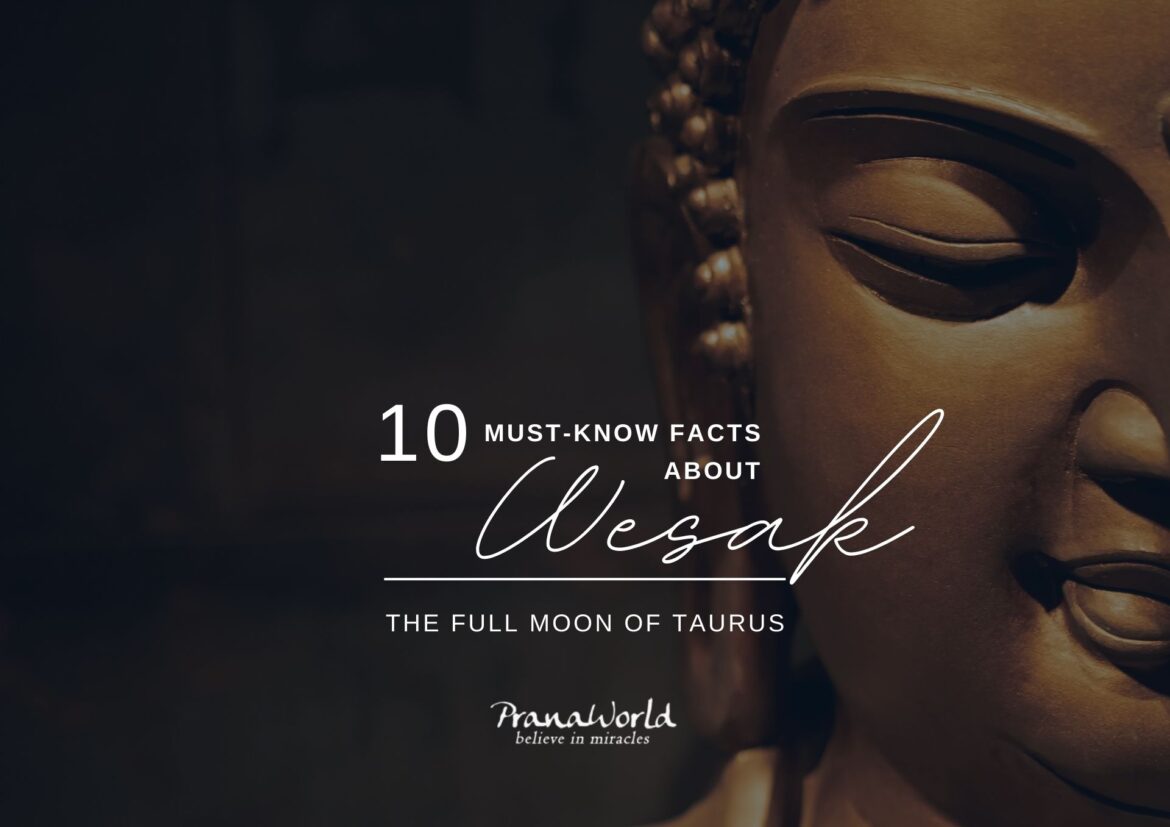 10 Must-Know Facts About Wesak